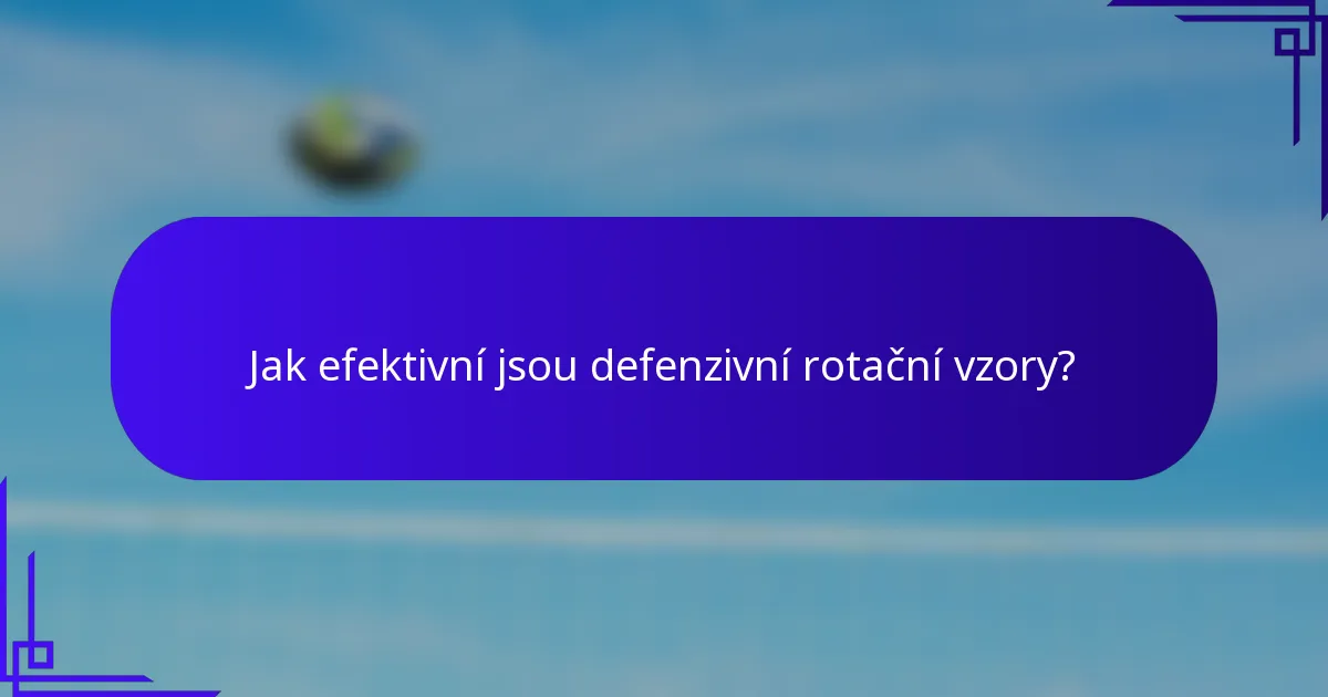Jak efektivní jsou defenzivní rotační vzory?